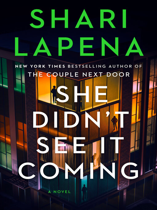 Title details for She Didn't See It Coming by Shari Lapena - Wait list